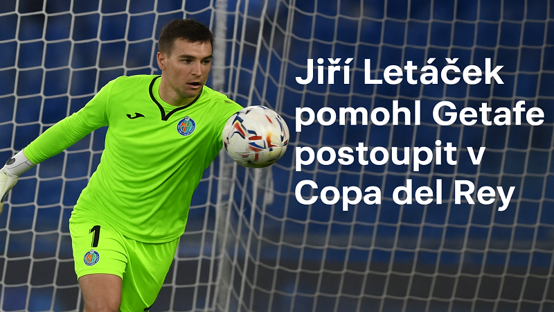 Letáčkův první start za Getafe: Debut sezóny a velká pomoct k postupu!